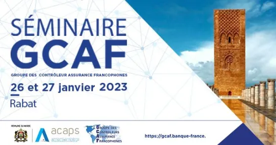 L’ACAPS héberge le séminaire du Groupe des Contrôleurs d’Assurance Francophones (GCAF)