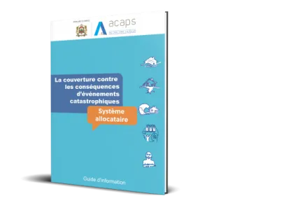L’Autorité publie un 2ème guide sur le « Régime de couverture contre les conséquences d’événements catastrophiques »